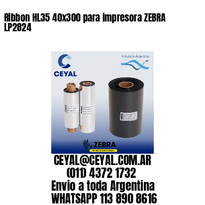 Ribbon HL35 40×300 para impresora ZEBRA LP2824