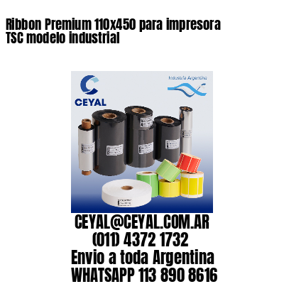 Ribbon Premium 110×450 para impresora TSC modelo industrial