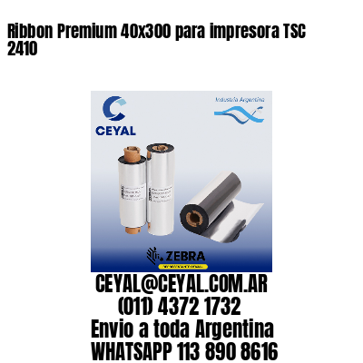 Ribbon Premium 40×300 para impresora TSC 2410