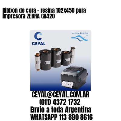 Ribbon de cera – resina 102×450 para impresora ZEBRA GK420