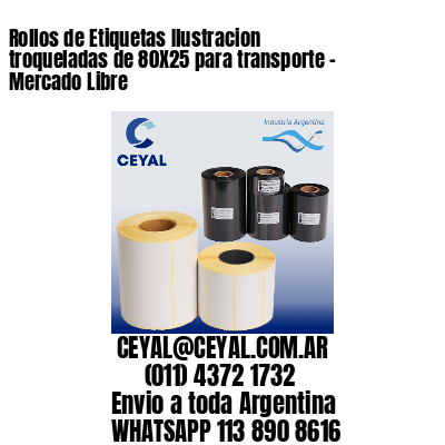 Rollos de Etiquetas Ilustracion troqueladas de 80X25 para transporte – Mercado Libre