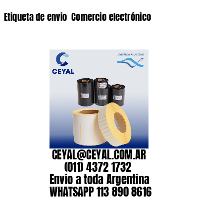Etiqueta de envio  Comercio electrónico