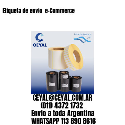Etiqueta de envio  e-Commerce