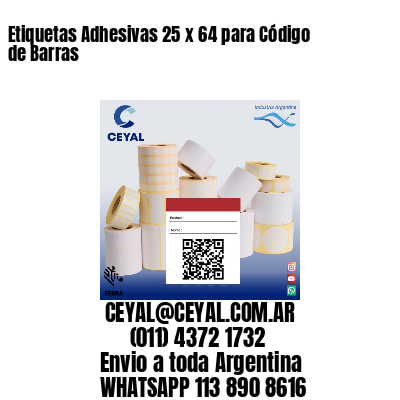 Etiquetas Adhesivas 25 x 64 para Código de Barras