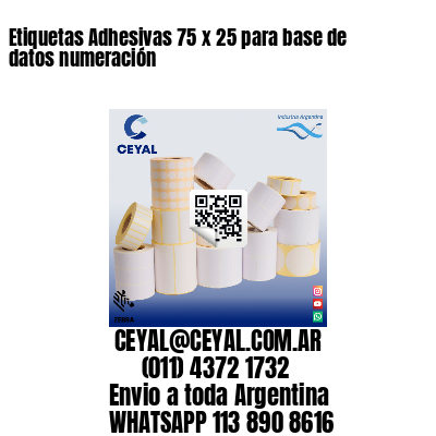 Etiquetas Adhesivas 75 x 25 para base de datos numeración