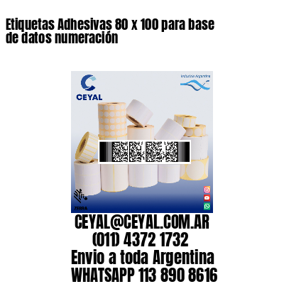 Etiquetas Adhesivas 80 x 100 para base de datos numeración