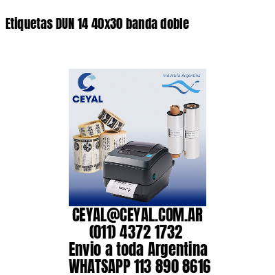 Etiquetas DUN 14 40×30 banda doble