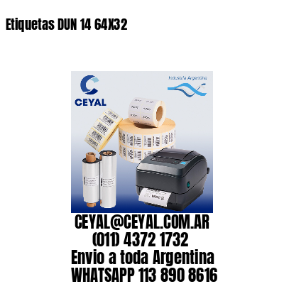 Etiquetas DUN 14 64X32