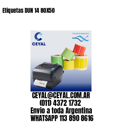 Etiquetas DUN 14 80X50