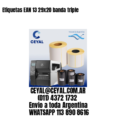 Etiquetas EAN 13 29×20 banda triple