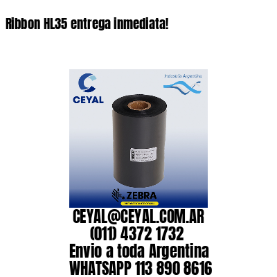 Ribbon HL35 entrega inmediata!