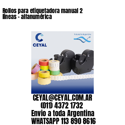 Rollos para etiquetadora manual 2 líneas – alfanumérica