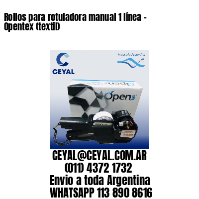 Rollos para rotuladora manual 1 línea – Opentex (textil)