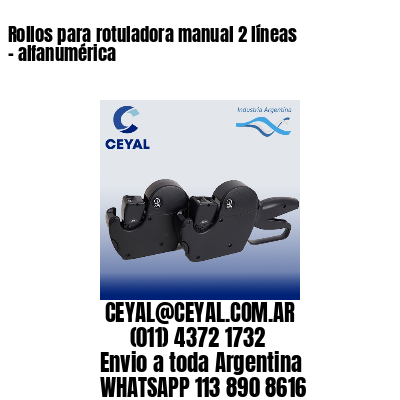 Rollos para rotuladora manual 2 líneas – alfanumérica