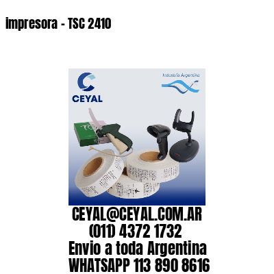 impresora – TSC 2410