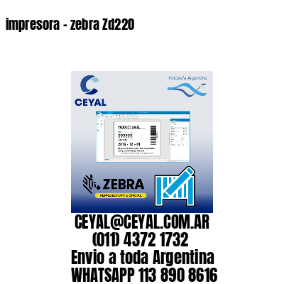 impresora – zebra Zd220