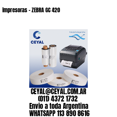 impresoras – ZEBRA GC 420