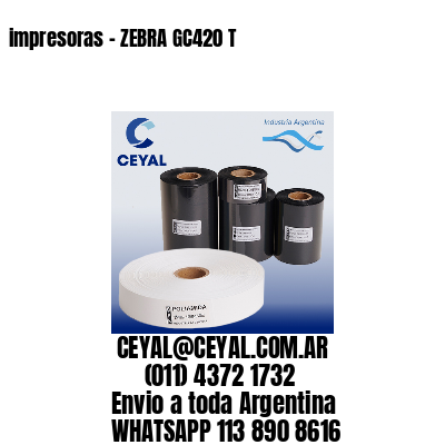 impresoras – ZEBRA GC420 T