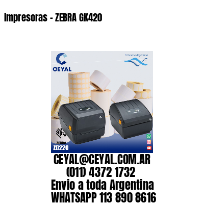 impresoras – ZEBRA GK420