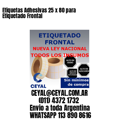 Etiquetas Adhesivas 25 x 80 para Etiquetado Frontal