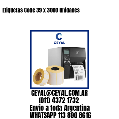 Etiquetas Code 39 x 3000 unidades