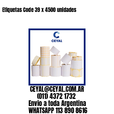 Etiquetas Code 39 x 4500 unidades