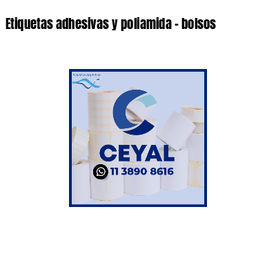 Etiquetas adhesivas y poliamida - bolsos