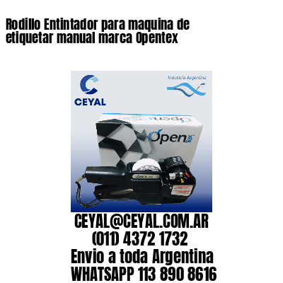 Rodillo Entintador para maquina de etiquetar manual marca Opentex