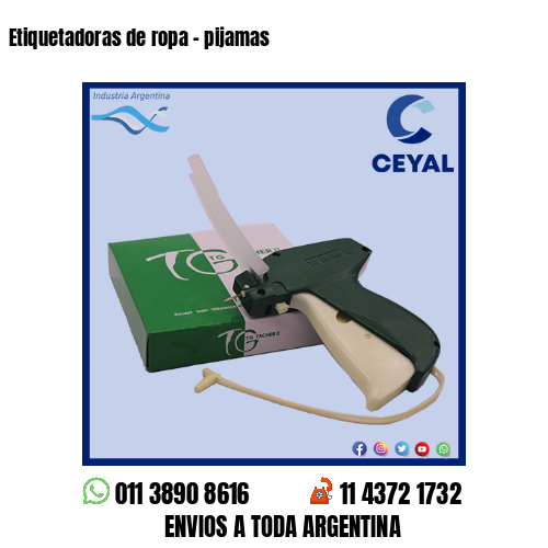 Etiquetadoras de ropa – pijamas