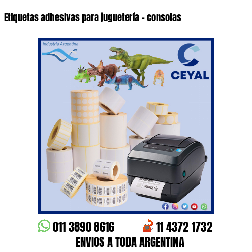 Etiquetas adhesivas para juguetería – consolas