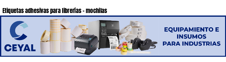 Etiquetas adhesivas para librerías - mochilas
