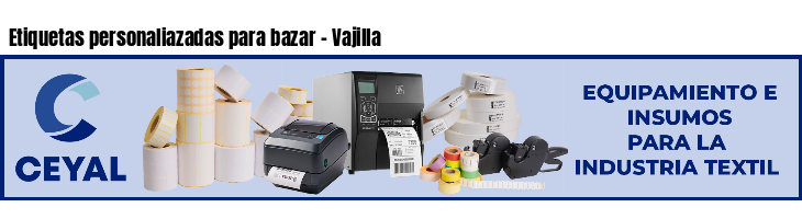 Etiquetas personaliazadas para bazar - Vajilla