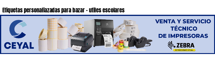 Etiquetas personaliazadas para bazar - utiles escolares