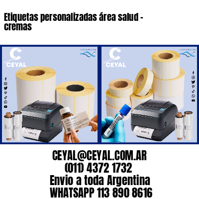 Etiquetas personalizadas área salud – cremas