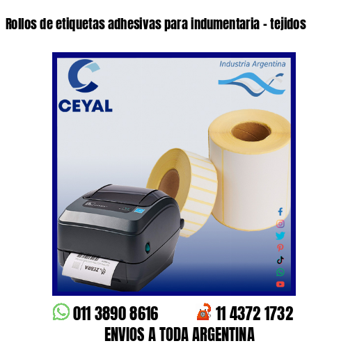 Rollos de etiquetas adhesivas para indumentaria – tejidos