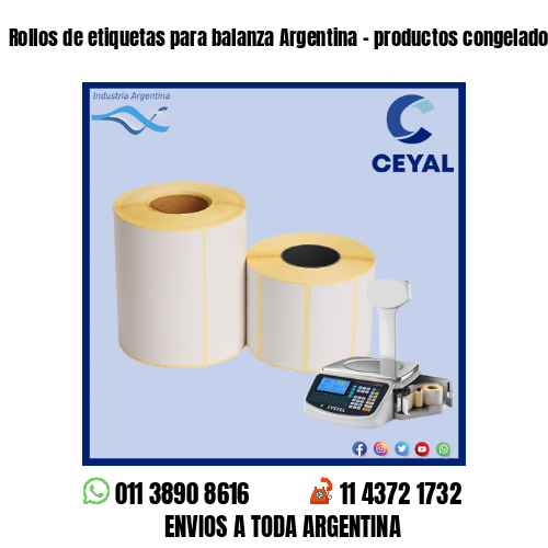 Rollos de etiquetas para balanza Argentina – productos congelados