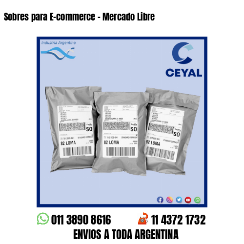 Sobres para E-commerce – Mercado Libre