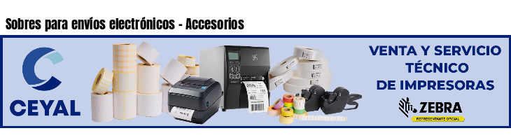 Sobres para envíos electrónicos - Accesorios