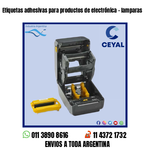 Etiquetas adhesivas para productos de electrónica – lamparas