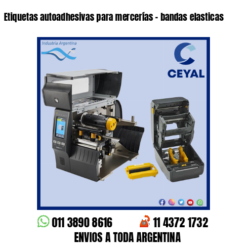 Etiquetas autoadhesivas para mercerías – bandas elasticas