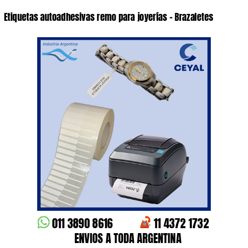 Etiquetas autoadhesivas remo para joyerías – Brazaletes