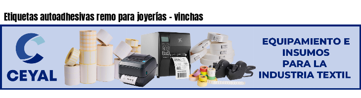 Etiquetas autoadhesivas remo para joyerías - vinchas