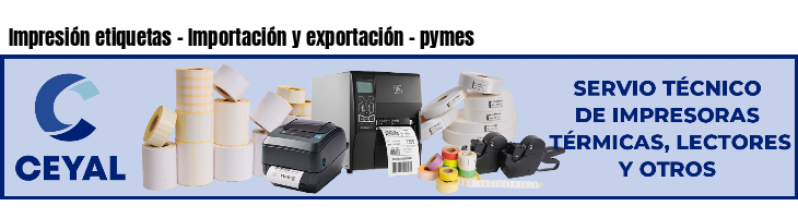 Impresión etiquetas - Importación y exportación - pymes