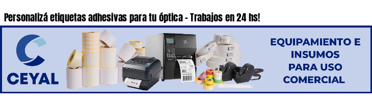 Personalizá etiquetas adhesivas para tu óptica - Trabajos en 24 hs!