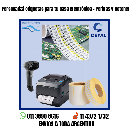 Personalizá etiquetas para tu casa electrónica – Perillas y botoneras