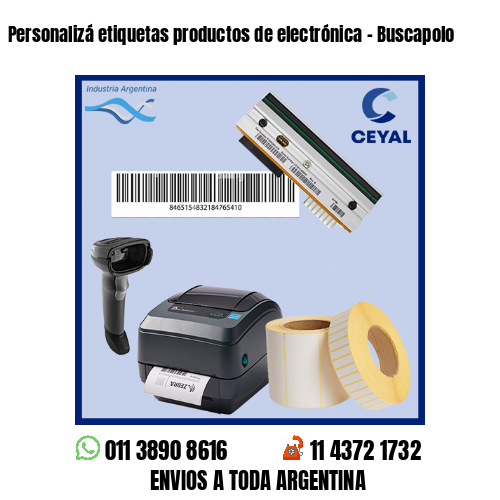 Personalizá etiquetas productos de electrónica – Buscapolo