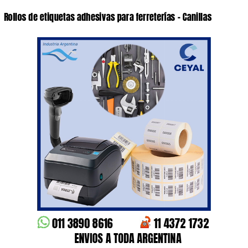 Rollos de etiquetas adhesivas para ferreterías – Canillas