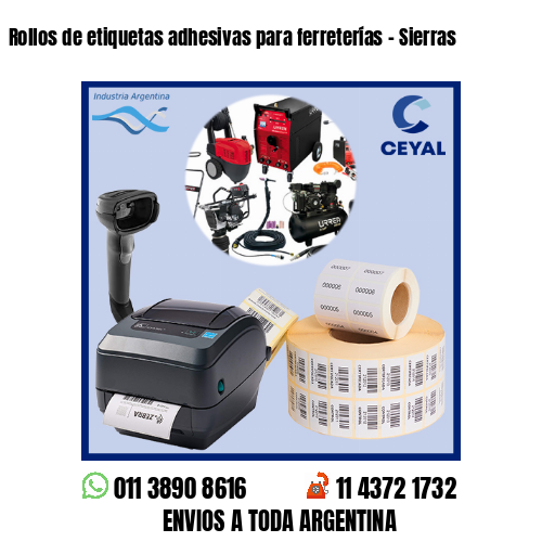 Rollos de etiquetas adhesivas para ferreterías – Sierras