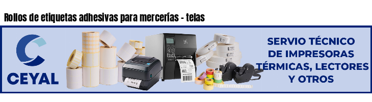 Rollos de etiquetas adhesivas para mercerías - telas