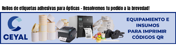 Rollos de etiquetas adhesivas para ópticas - Resolvemos tu pedido a la brevedad!